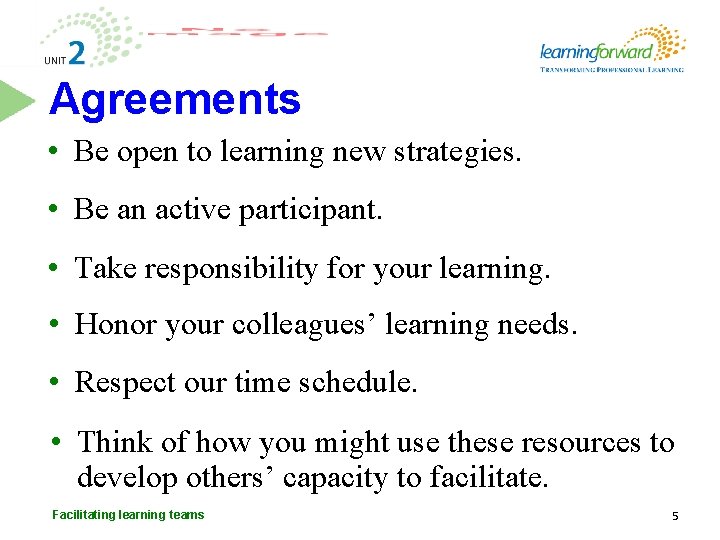 Agreements • Be open to learning new strategies. • Be an active participant. •