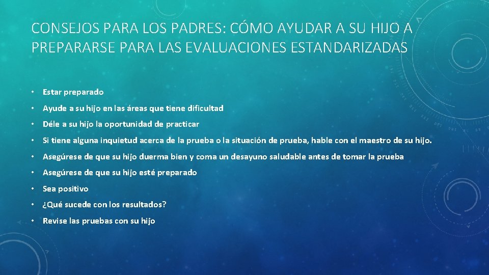 CONSEJOS PARA LOS PADRES: CÓMO AYUDAR A SU HIJO A PREPARARSE PARA LAS EVALUACIONES