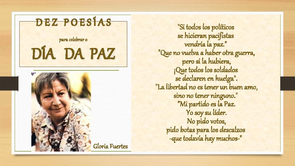 DEZ POESÍAS para celebrar o DÍA DA PAZ Gloria Fuertes "Si todos los políticos