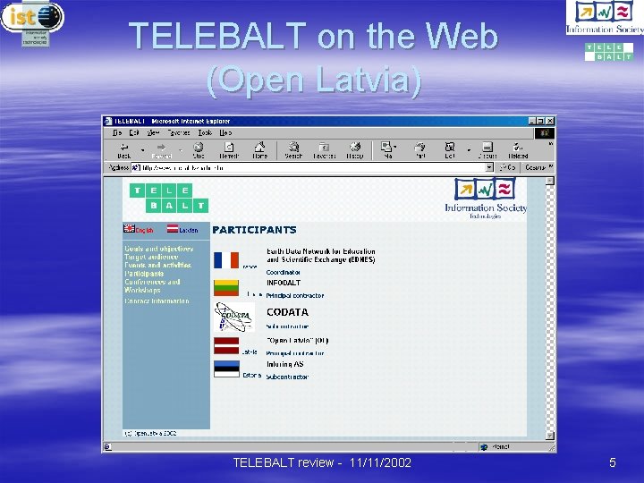 TELEBALT on the Web (Open Latvia) TELEBALT review - 11/11/2002 5 