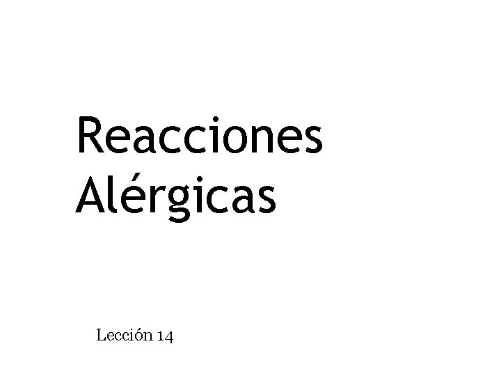 Reacciones Alérgicas Lección 14 