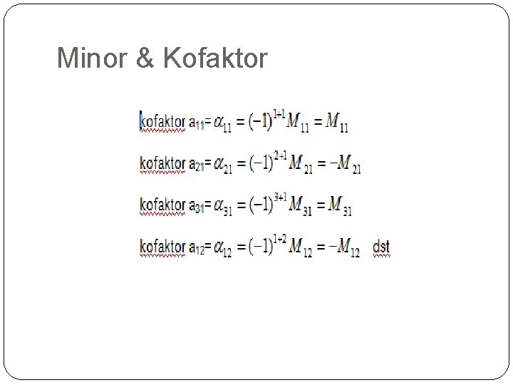 Minor & Kofaktor 