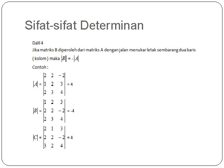 Sifat-sifat Determinan 