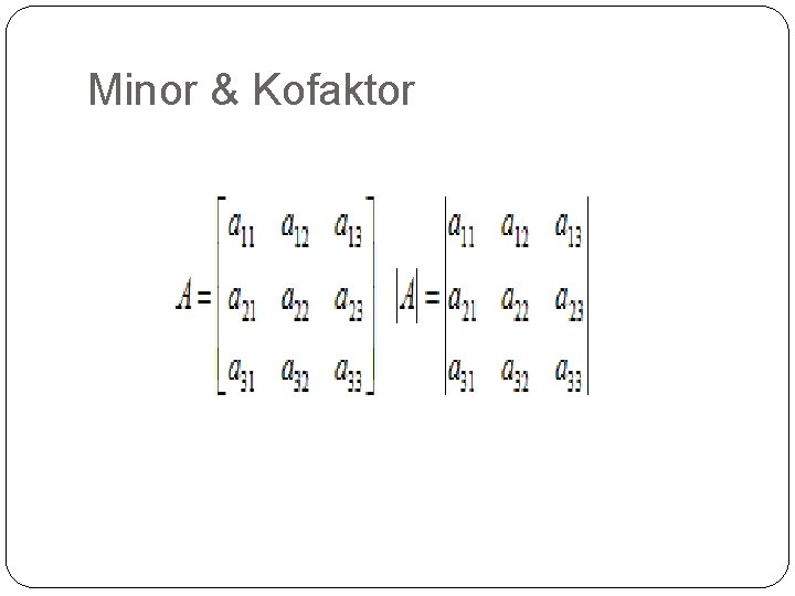 Minor & Kofaktor 