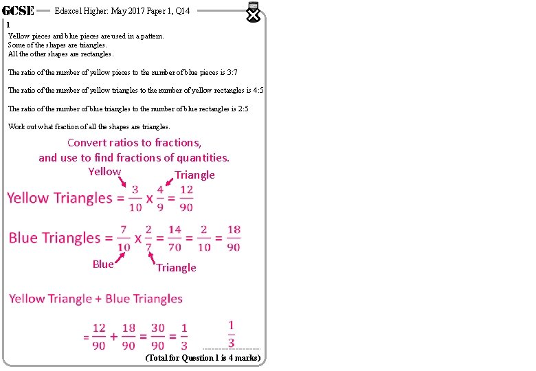 GCSE Edexcel Higher: May 2017 Paper 1, Q 14 1 Yellow pieces and blue