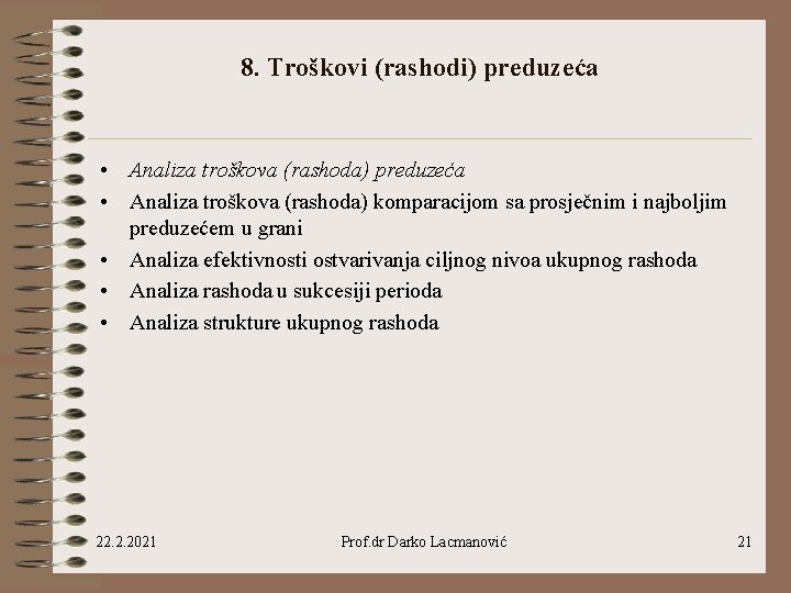 8. Troškovi (rashodi) preduzeća • Analiza troškova (rashoda) preduzeća • Analiza troškova (rashoda) komparacijom