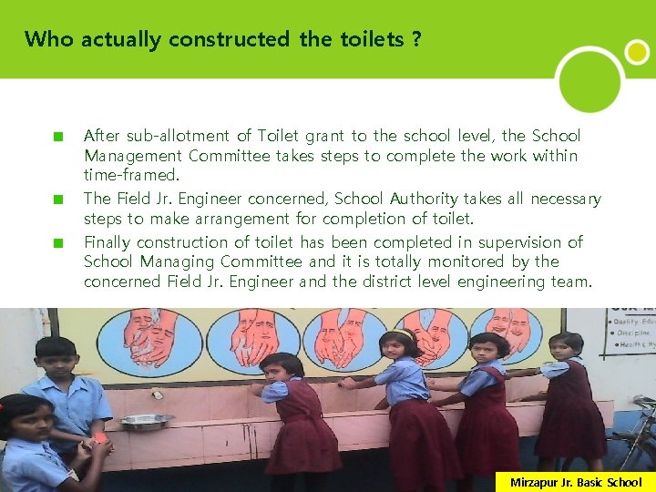 Who actually constructed the toilets ? After sub-allotment of Toilet grant to the school