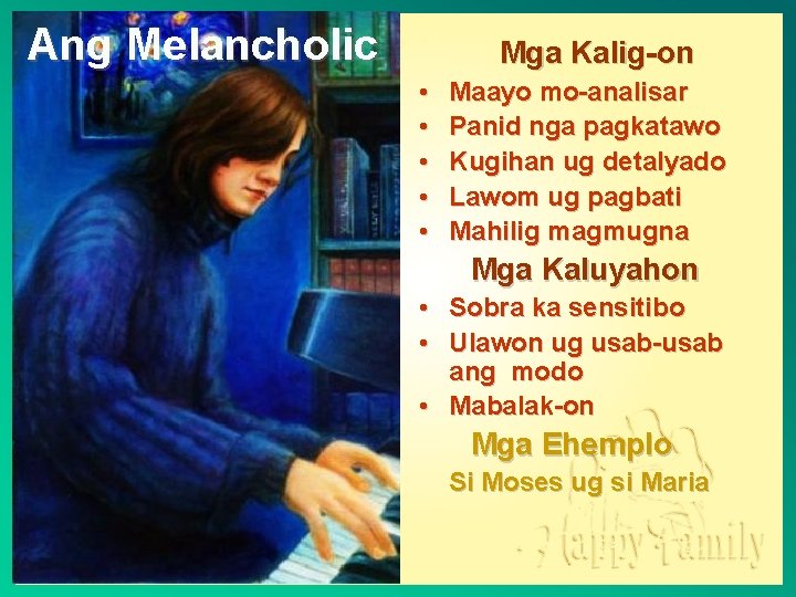 Ang Melancholic Mga Kalig-on • • • Maayo mo-analisar Panid nga pagkatawo Kugihan ug