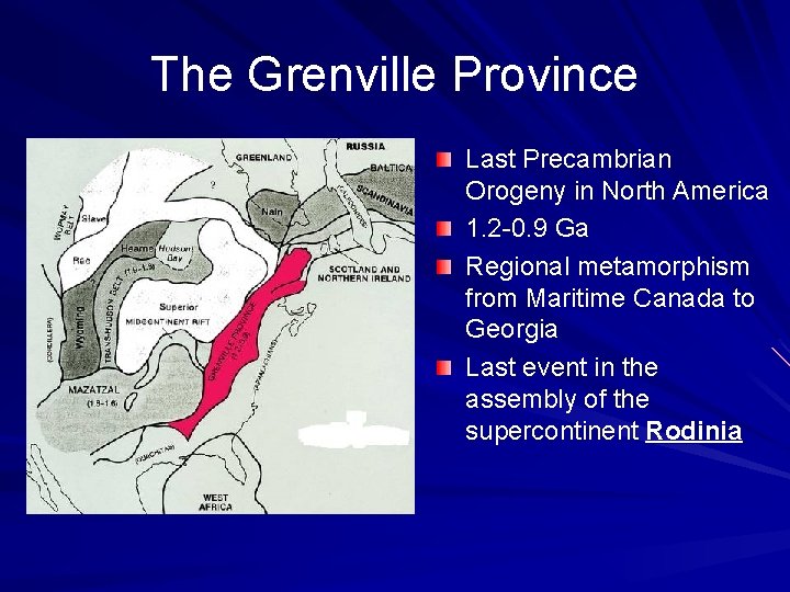 The Grenville Province Last Precambrian Orogeny in North America 1. 2 -0. 9 Ga