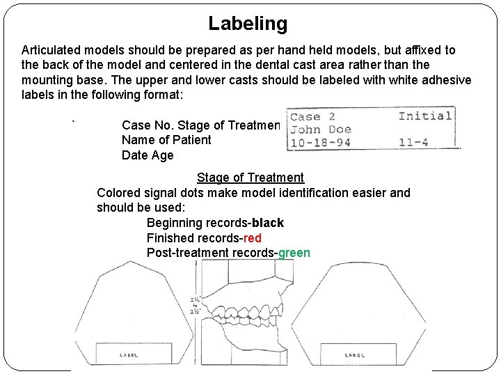 Labeling Articulated models should be prepared as per hand held models, but affixed to