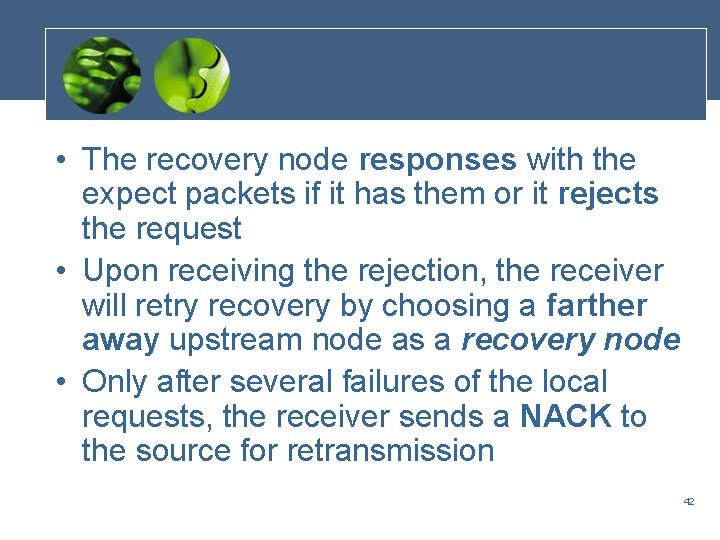  • The recovery node responses with the expect packets if it has them