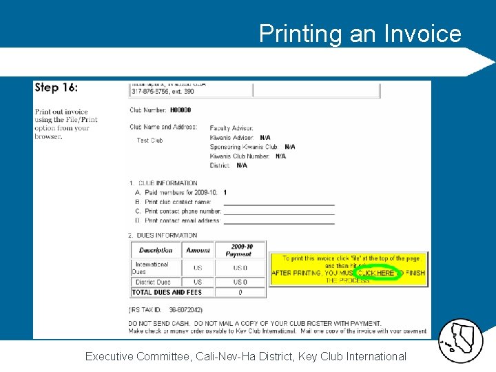 Printing an Invoice Executive Committee, Cali-Nev-Ha District, Key Club International 