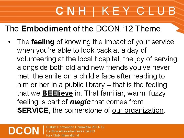 CNH | KEY CLUB The Embodiment of the DCON ‘ 12 Theme • The
