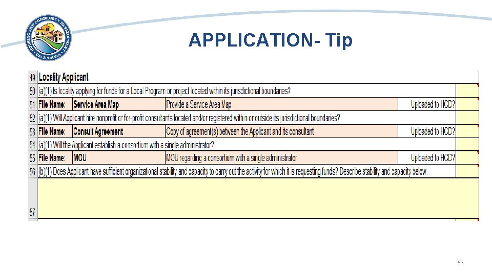 APPLICATION- Tip • Screen shot of small sample of the excel application 56 