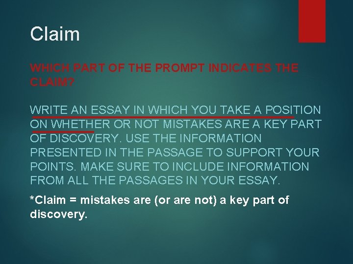 Claim WHICH PART OF THE PROMPT INDICATES THE CLAIM? WRITE AN ESSAY IN WHICH