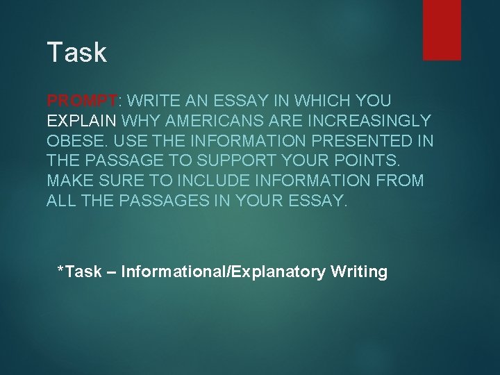 Task PROMPT: WRITE AN ESSAY IN WHICH YOU EXPLAIN WHY AMERICANS ARE INCREASINGLY OBESE.