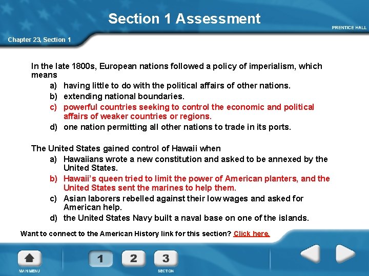 Section 1 Assessment Chapter 23, Section 1 In the late 1800 s, European nations