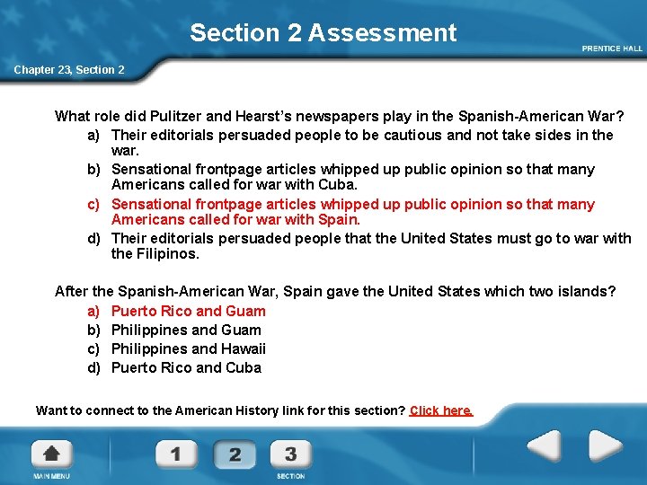 Section 2 Assessment Chapter 23, Section 2 What role did Pulitzer and Hearst’s newspapers