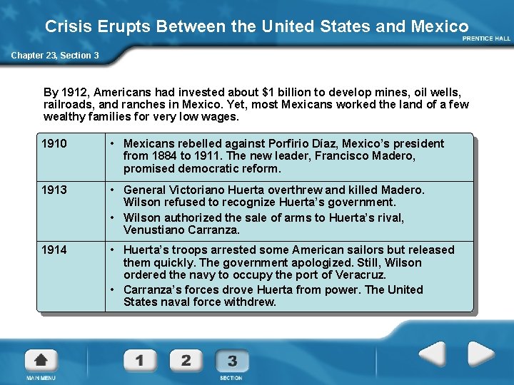 Crisis Erupts Between the United States and Mexico Chapter 23, Section 3 By 1912,