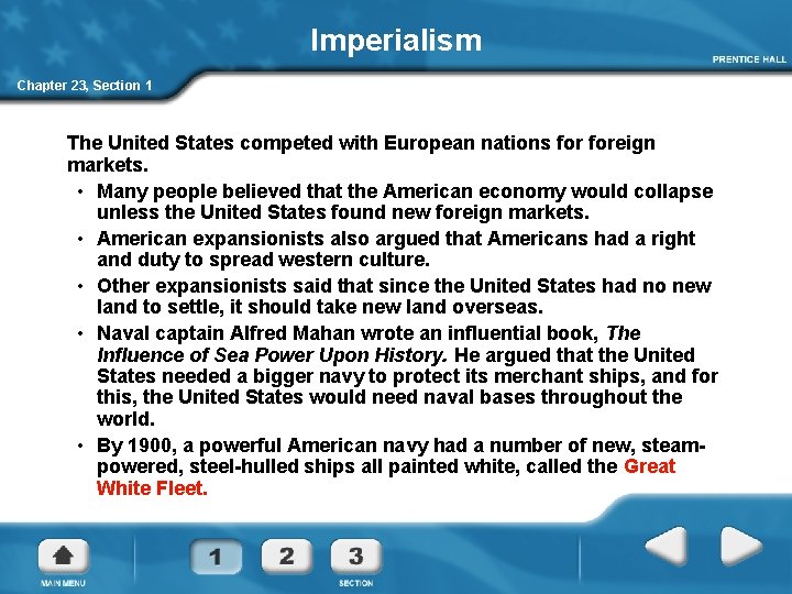 Imperialism Chapter 23, Section 1 The United States competed with European nations foreign markets.