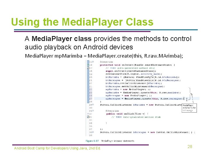 Using the Media. Player Class A Media. Player class provides the methods to control