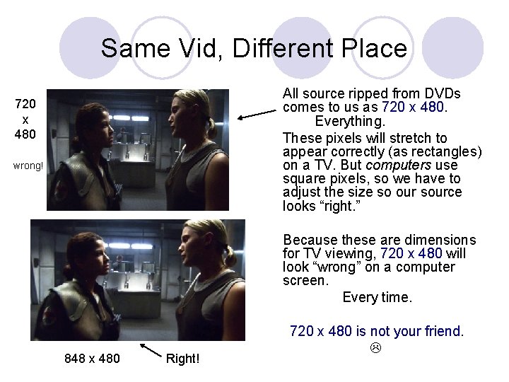 Same Vid, Different Place All source ripped from DVDs comes to us as 720