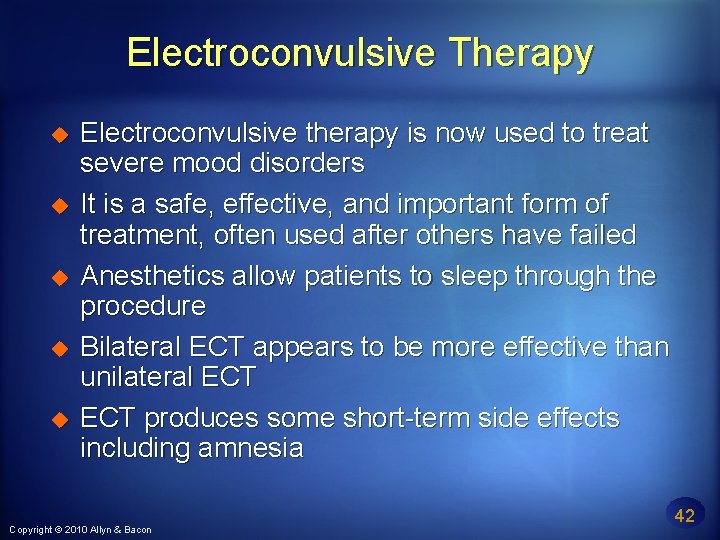 Electroconvulsive Therapy Electroconvulsive therapy is now used to treat severe mood disorders It is