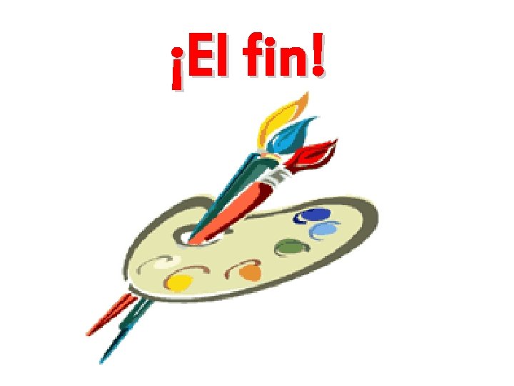 ¡El fin! 