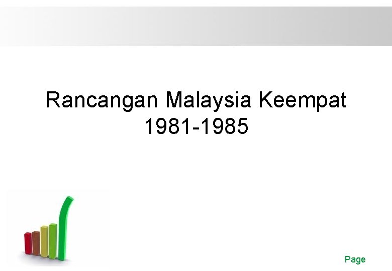 Rancangan Malaysia Keempat 1981 -1985 Free Powerpoint Templates Page 