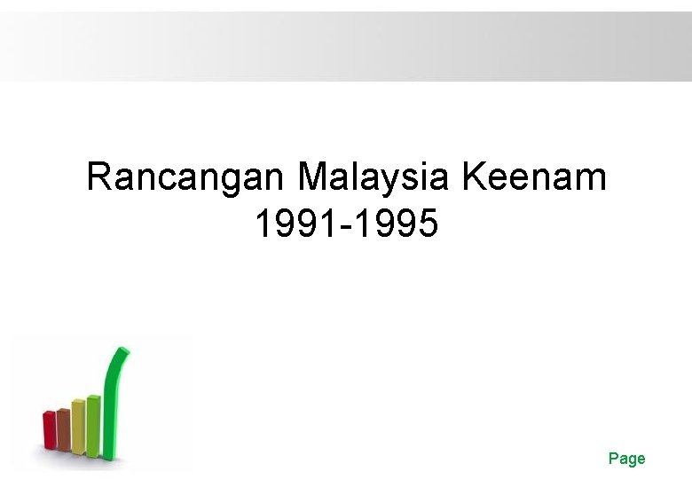 Rancangan Malaysia Keenam 1991 -1995 Free Powerpoint Templates Page 