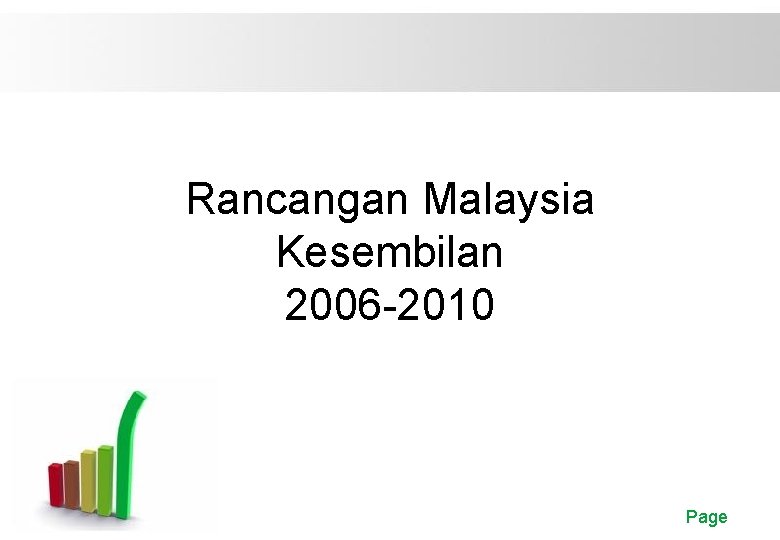 Rancangan Malaysia Kesembilan 2006 -2010 Free Powerpoint Templates Page 