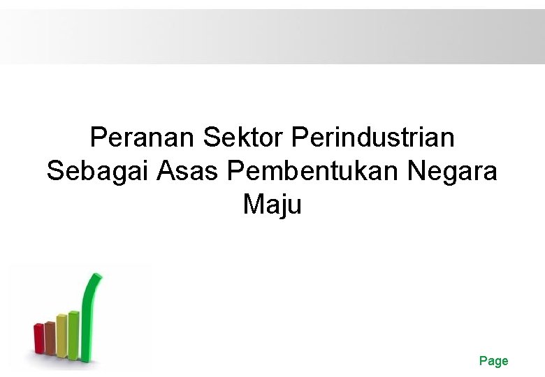 Peranan Sektor Perindustrian Sebagai Asas Pembentukan Negara Maju Free Powerpoint Templates Page 