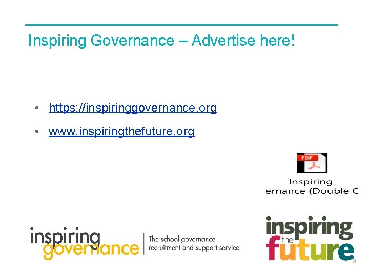 Inspiring Governance – Advertise here! • https: //inspiringgovernance. org • www. inspiringthefuture. org 9