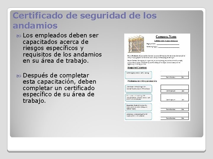 Certificado de seguridad de los andamios Los empleados deben ser capacitados acerca de riesgos