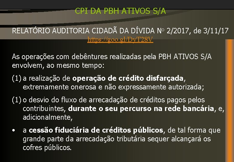 CPI DA PBH ATIVOS S/A RELATÓRIO AUDITORIA CIDADÃ DA DÍVIDA No 2/2017, de 3/11/17