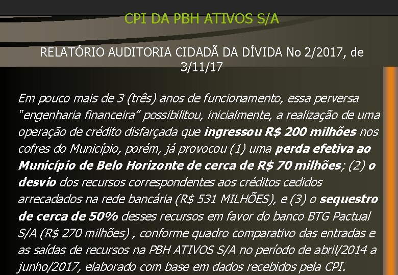 CPI DA PBH ATIVOS S/A RELATÓRIO AUDITORIA CIDADÃ DA DÍVIDA No 2/2017, de 3/11/17