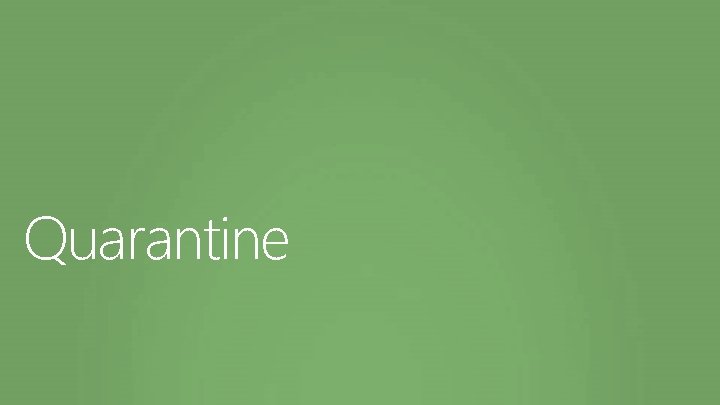 Quarantine 