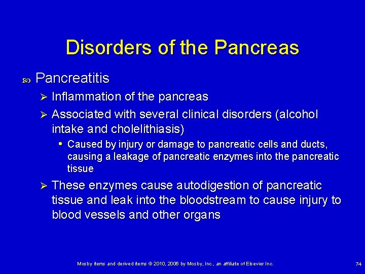 Disorders of the Pancreas Pancreatitis Inflammation of the pancreas Ø Associated with several clinical