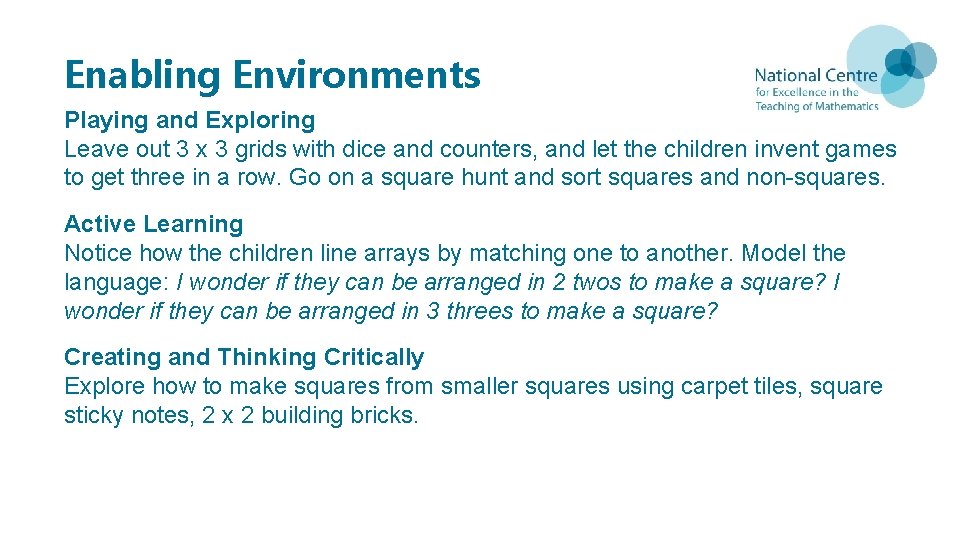 Enabling Environments Playing and Exploring Leave out 3 x 3 grids with dice and