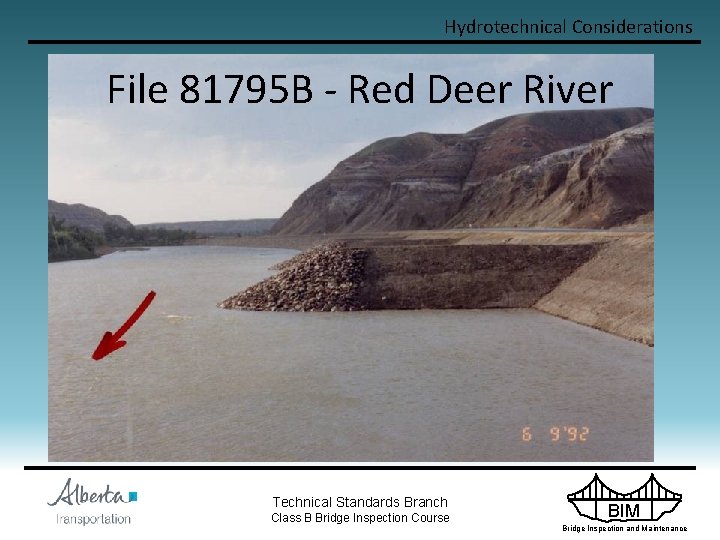 Hydrotechnical Considerations File 81795 B - Red Deer River Technical Standards Branch Class B