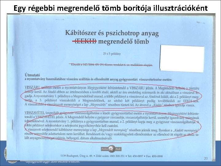 Egy régebbi megrendelő tömb borítója illusztrációként 20 