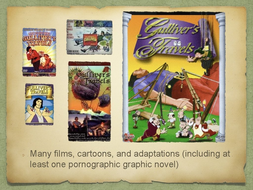 Many films, cartoons, and adaptations (including at least one pornographic novel) 