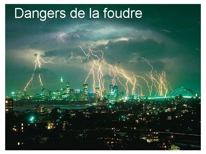 Dangers de la foudre 