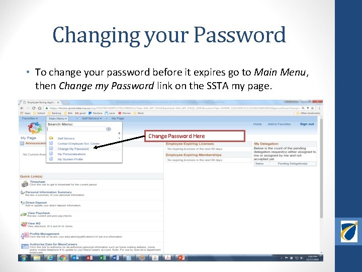 Changing your Password • To change your password before it expires go to Main
