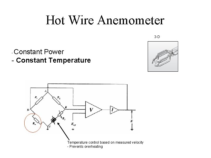 Hot Wire Anemometer 3 -D Constant Power - Constant Temperature - Temperature control based
