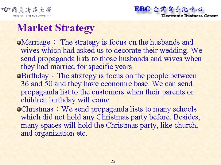 Market Strategy Marriage： The strategy is focus on the husbands and wives which had