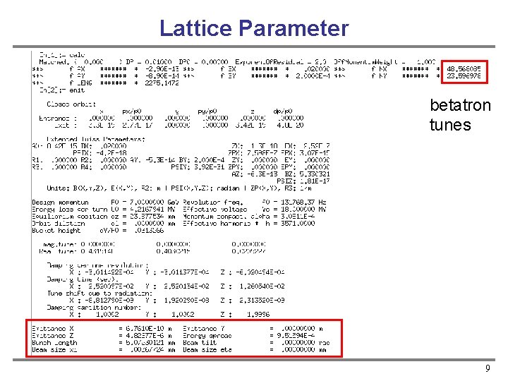 Lattice Parameter betatron tunes 9 