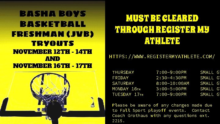 BASHA BOYS BASKETBALL FRESHMAN (JVB) TRYOUTS NOVEMBER 12 TH - 14 TH AND NOVEMBER