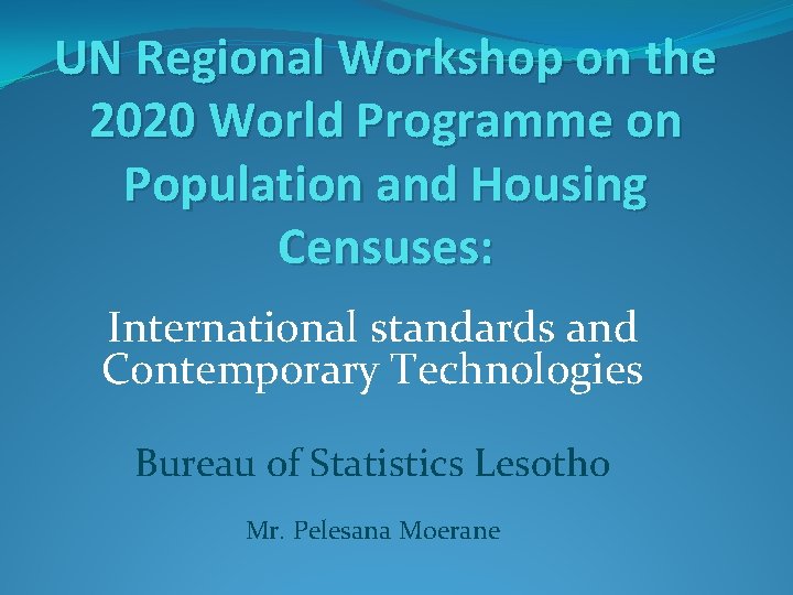 UN Regional Workshop on the 2020 World Programme on Population and Housing Censuses: International
