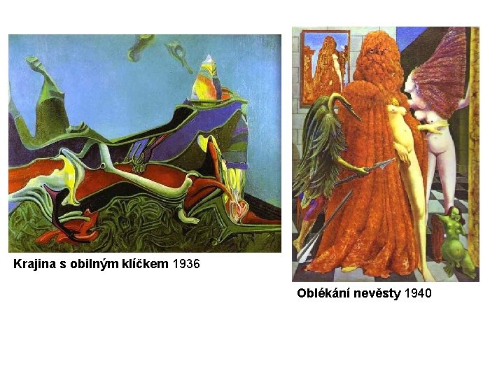 Krajina s obilným klíčkem 1936 Oblékání nevěsty 1940 